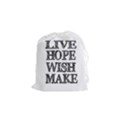 Live Hope Wish Make Drawstring Pouch (Small) View1