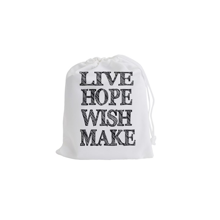 Live Hope Wish Make Drawstring Pouch (Small)