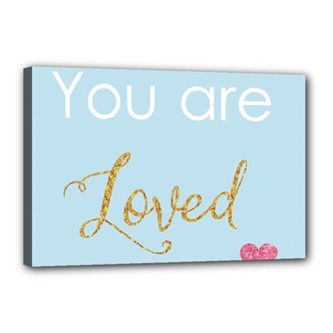 You Are Loved Canvas 18  X 12  (stretched) by Kathrinlegg