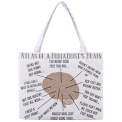 Atlas Of A Podiatrist s Brain Tiny Tote Bag