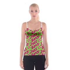 Just Sexy Quote Typographic Pattern Spaghetti Strap Tops by dflcprintsclothing