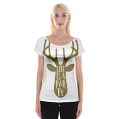 Life Is A Party Buck Deer Women s Cap Sleeve Top