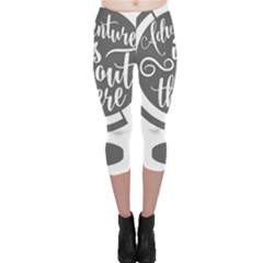 Adventure Is Out There Capri Leggings