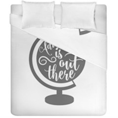 Adventure Is Out There Duvet Cover (double Size)