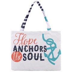 Hope Anchors The Soul Nautical Quote Tiny Tote Bags