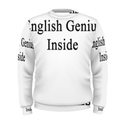 English Genius Inside Men s Sweatshirt by Supernova23