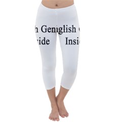 English Genius Inside Capri Winter Leggings  by Supernova23