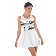 English Genius Inside Racerback Dresses by Supernova23