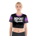 Deport Racists Cotton Crop Top View1