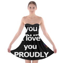 Proudly Love Strapless Bra Top Dress by Valentinaart