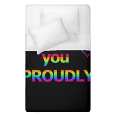 I Love You Proudly Duvet Cover (single Size)