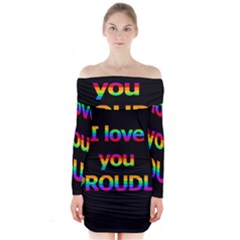 I Love You Proudly Long Sleeve Off Shoulder Dress