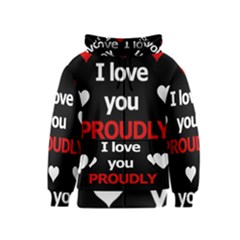 I Love You Proudly Kids  Zipper Hoodie by Valentinaart