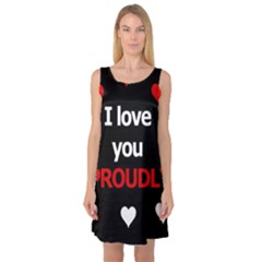 I Love You Proudly Sleeveless Satin Nightdress by Valentinaart