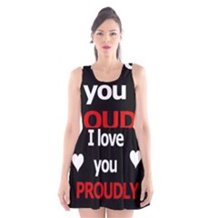 I Love You Proudly Scoop Neck Skater Dress by Valentinaart