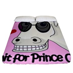 Don t Wait For Prince Charming Fitted Sheet (king Size)