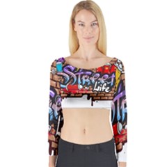 Graffiti Word Characters Composition Decorative Urban World Youth Street Life Art Spraycan Drippy Bl Long Sleeve Crop Top by Foxymomma