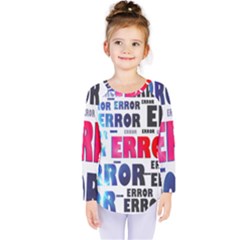 Error Crash Problem Failure Kids  Long Sleeve Tee