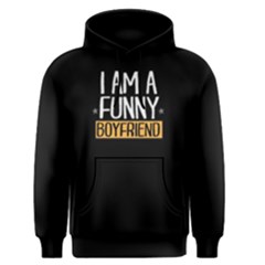 I Am A Funny Boyfriend - Men s Pullover Hoodie