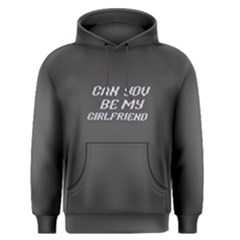 Grey Can You Be My Girlfriend Men s Pullover Hoodie