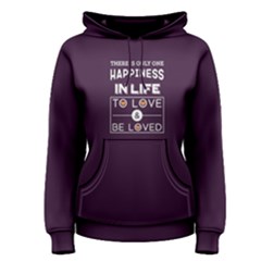 Purple To Love And Be Loved  Women s Pullover Hoodie by FunnySaying