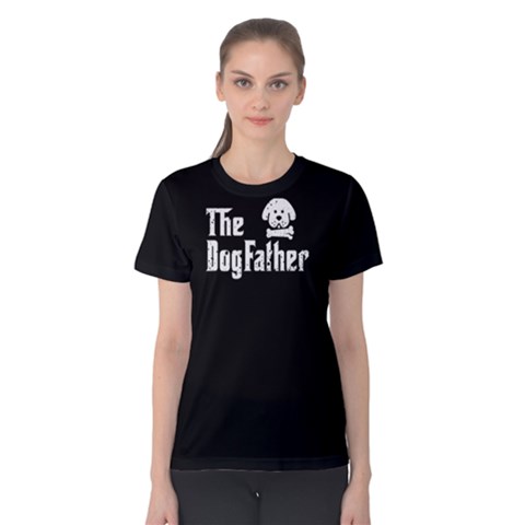 The Dog Father - Women s Cotton Tee by FunnySaying