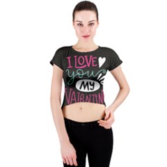  I Love You My Valentine / Our Two Hearts Pattern (black) Crew Neck Crop Top by FashionFling