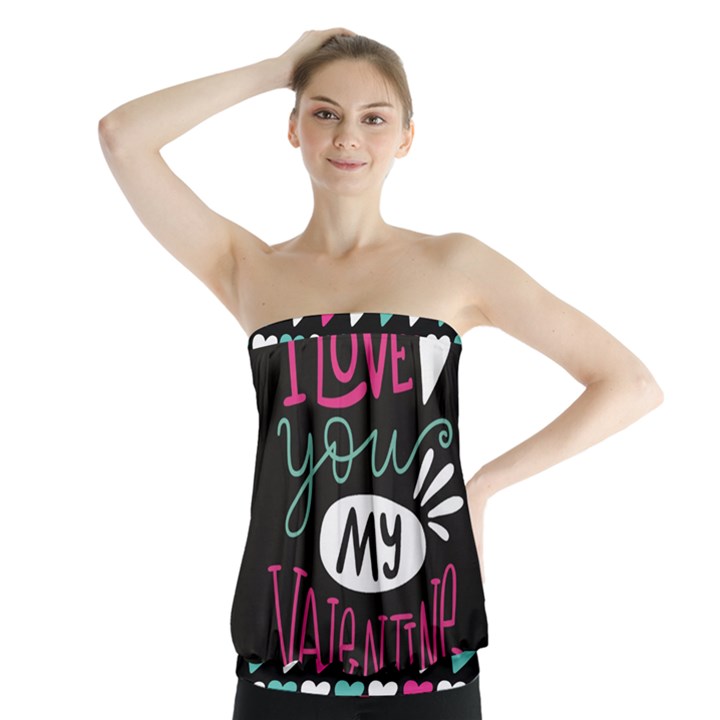  I Love You My Valentine / Our Two Hearts Pattern (black) Strapless Top