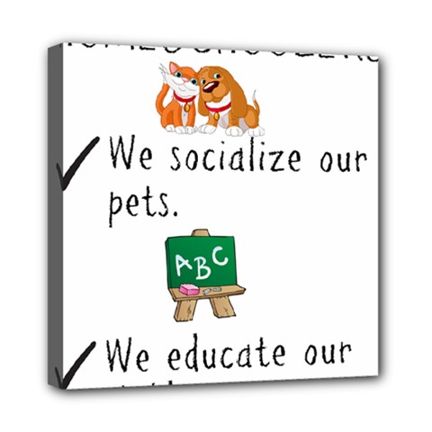 Homeschoolers Socialize Mini Canvas 8  X 8  by athenastemple