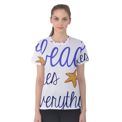 The Beach Fixes Everything Women s Cotton Tee by OneStopGiftShop