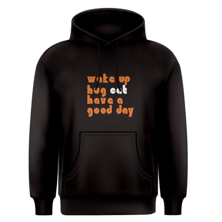 Black wake up,hug cat,have a good day  Men s Pullover Hoodie