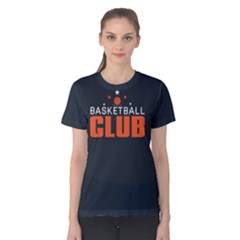 Basketball Club - Women s Cotton Tee