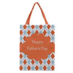 Happy Father Day  Classic Tote Bag by Simbadda