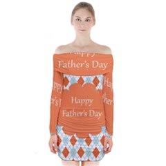 Happy Father Day  Long Sleeve Off Shoulder Dress by Simbadda