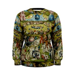 Hieronymus Bosch Garden Of Earthly Delights Women s Sweatshirt