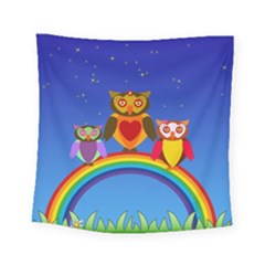 Owls Rainbow Animals Birds Nature Square Tapestry (small)