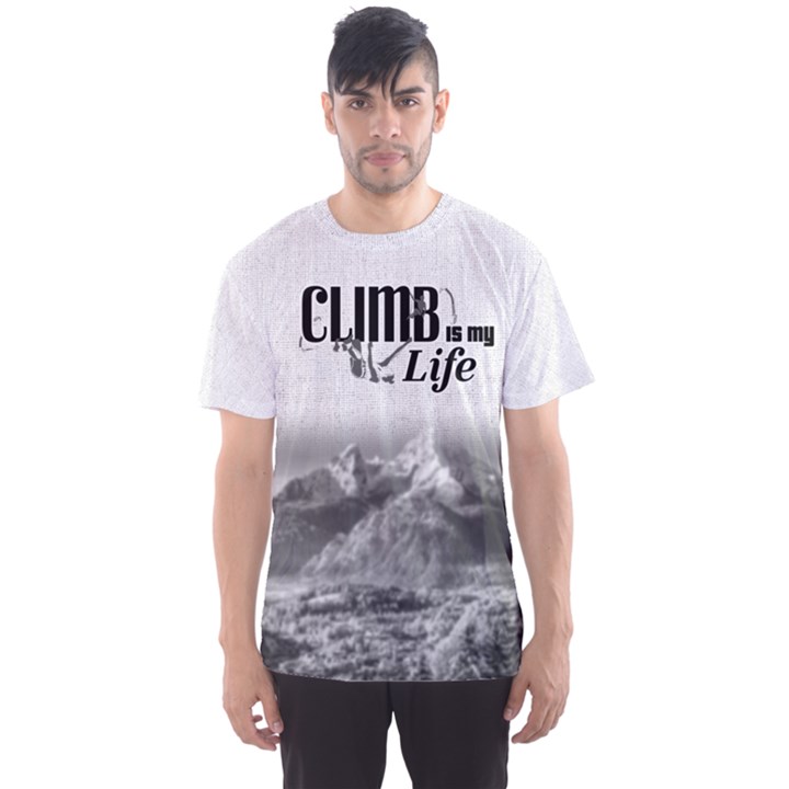 Climb is my Life  Fitness Men s Sport Mesh Tee