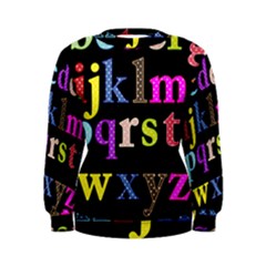 Alphabet Letters Colorful Polka Dots Letters In Lower Case Women s Sweatshirt by Simbadda