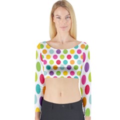 Polka Dot Yellow Green Blue Pink Purple Red Rainbow Color Long Sleeve Crop Top by Mariart