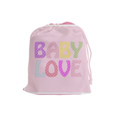 Pink Baby Love Text In Colorful Polka Dots Drawstring Pouches (large)  by Simbadda