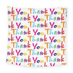 Wallpaper With The Words Thank You In Colorful Letters Square Tapestry (large) by Simbadda