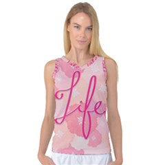 Life Typogrphic Women s Basketball Tank Top by Nexatart