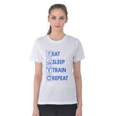 Eat Sleep Train Repeat Women s Cotton Tee