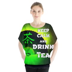 KEEP CALM DRINK GREEN TEA Batwing Chiffon Blouse