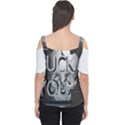  Fuck You Women s Cutout Shoulder Tee View2