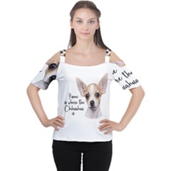 Chihuahua Women s Cutout Shoulder Tee