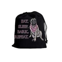 Eat, Sleep, Bark, Repeat Pug Drawstring Pouches (large)  by Valentinaart