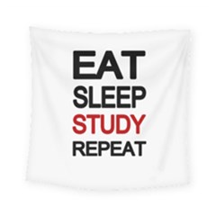 Eat Sleep Study Repeat Square Tapestry (small)