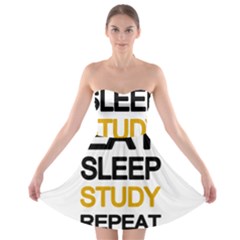 Eat Sleep Study Repeat Strapless Bra Top Dress by Valentinaart