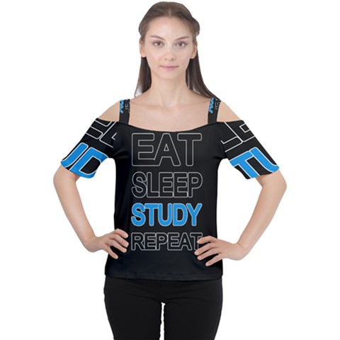 Eat Sleep Study Repeat Women s Cutout Shoulder Tee by Valentinaart